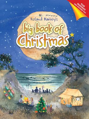 cover image of Roland Harvey's Big Book of Christmas